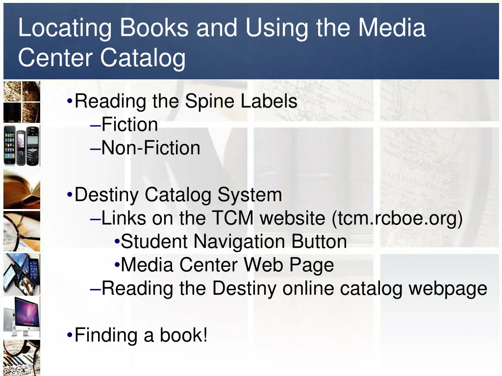 locating books and using the media center catalog