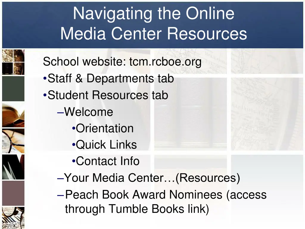 navigating the online media center resources