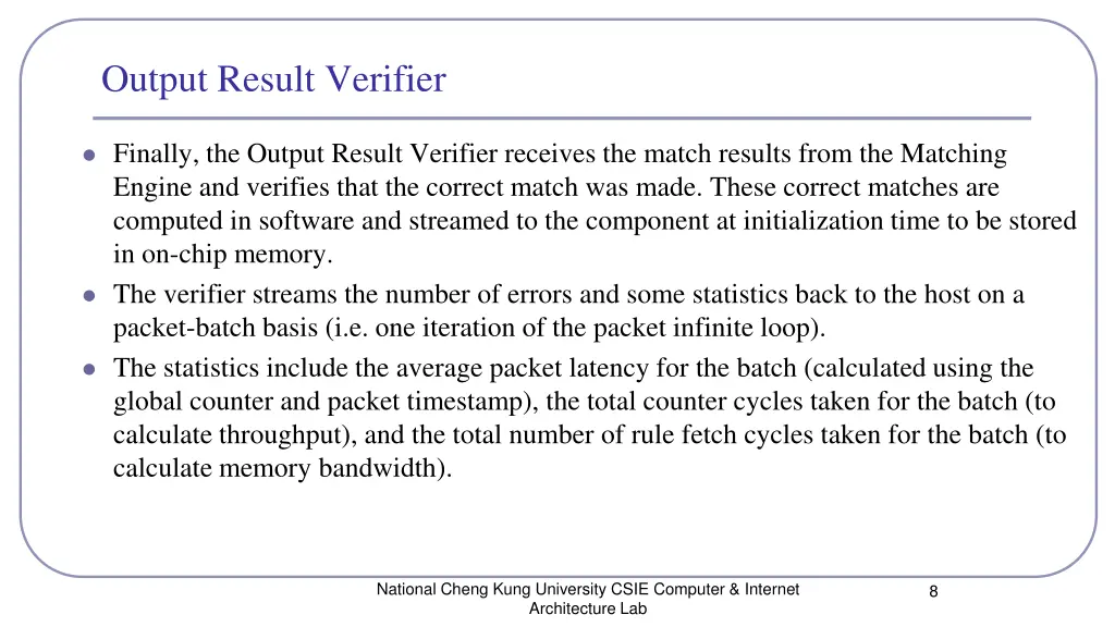output result verifier