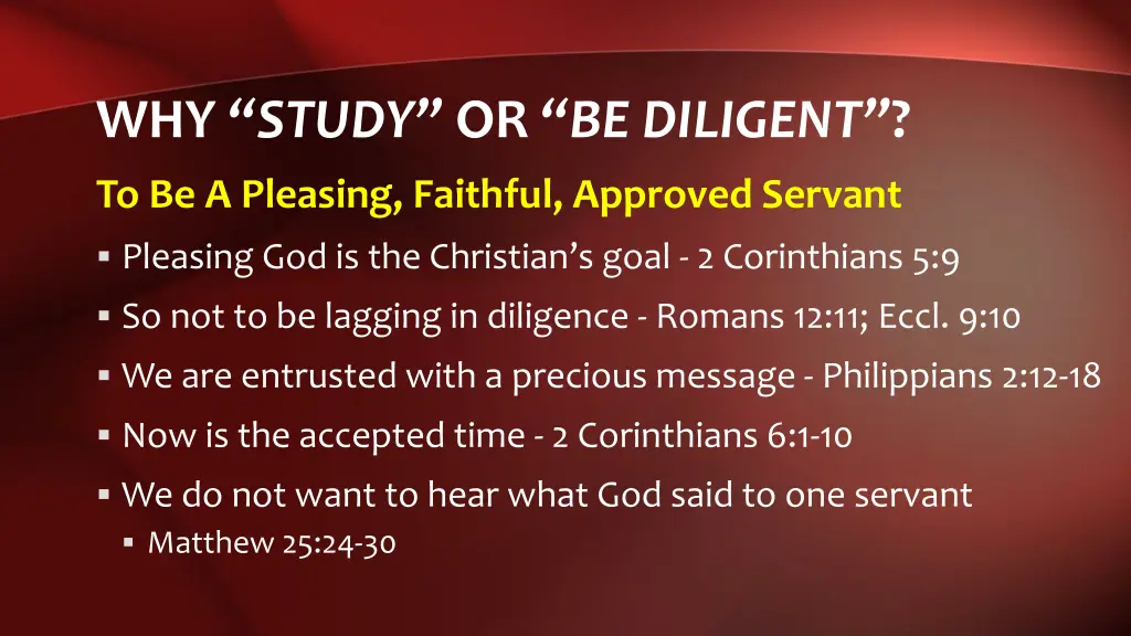why study or be diligent