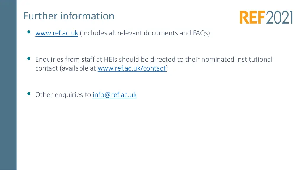 further information www ref ac uk includes