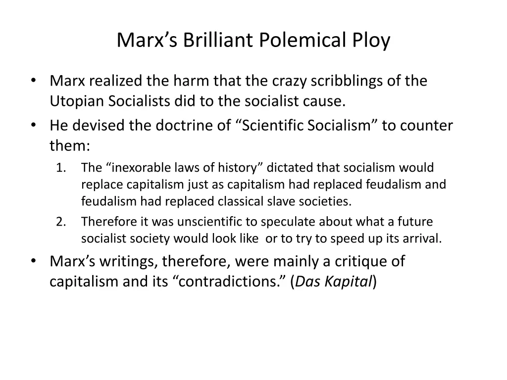 marx s brilliant polemical ploy