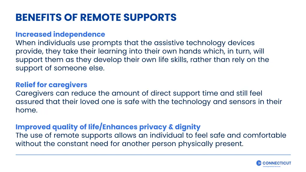 benefits of remote supports