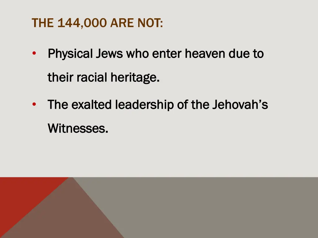 the 144 000 are not