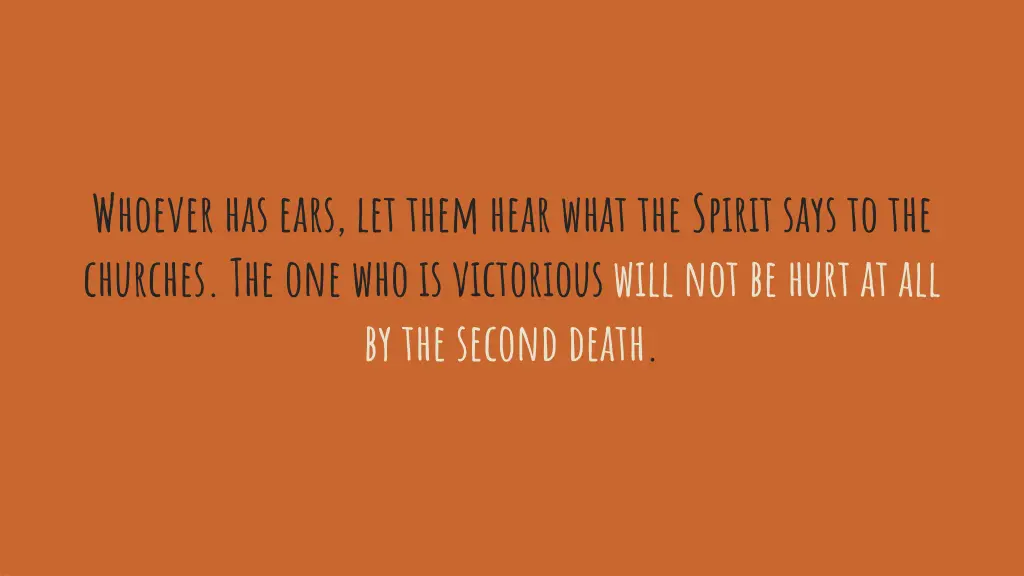 whoever has ears let them hear what the spirit 1