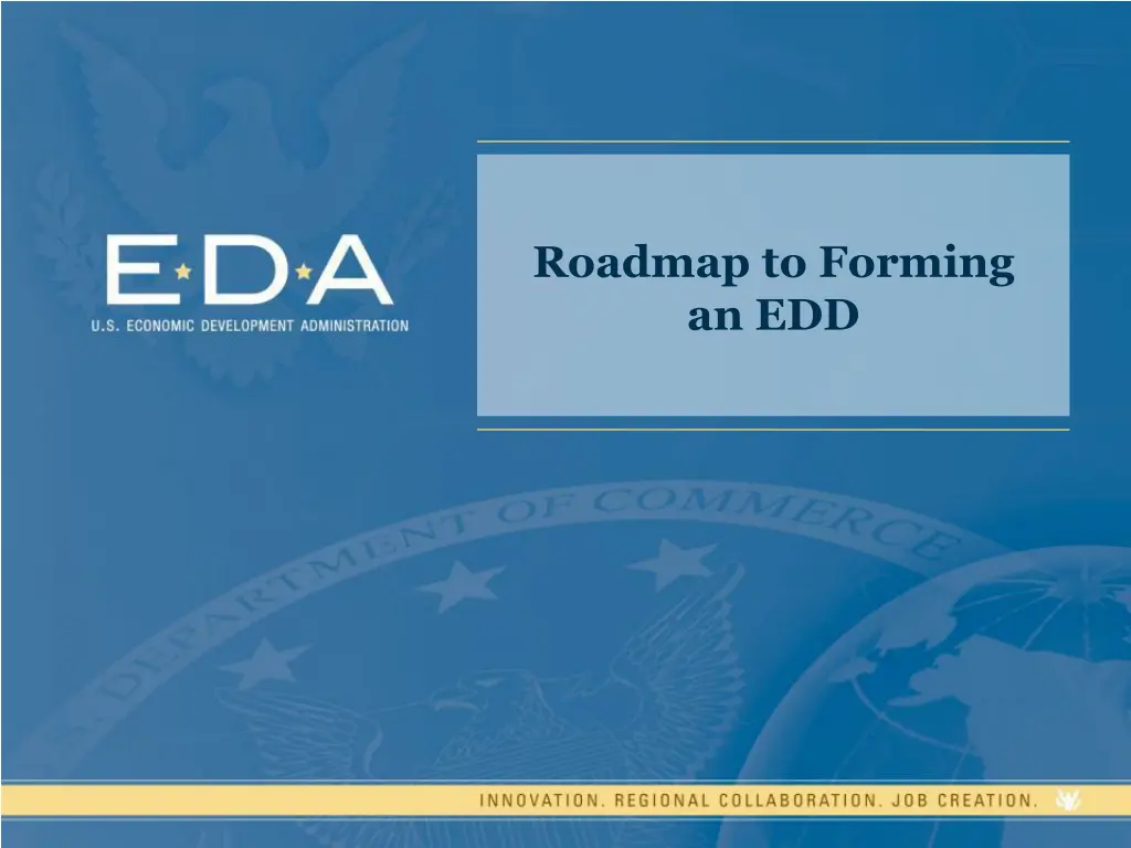 roadmap to forming an edd