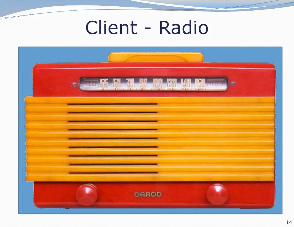 client radio