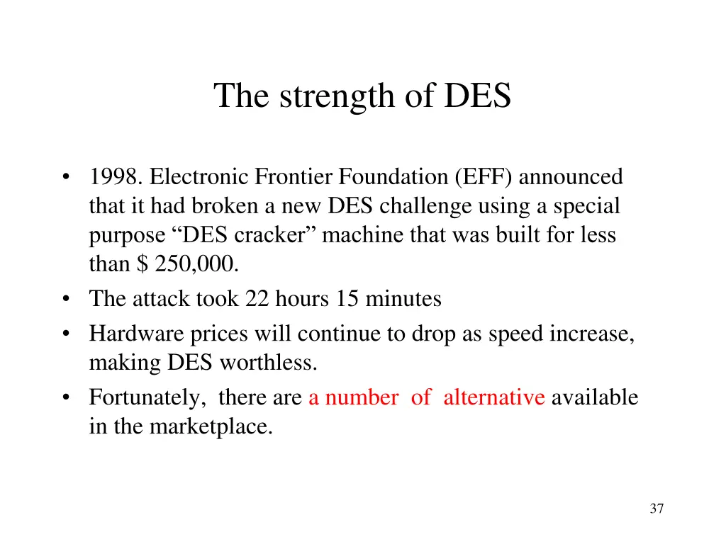 the strength of des