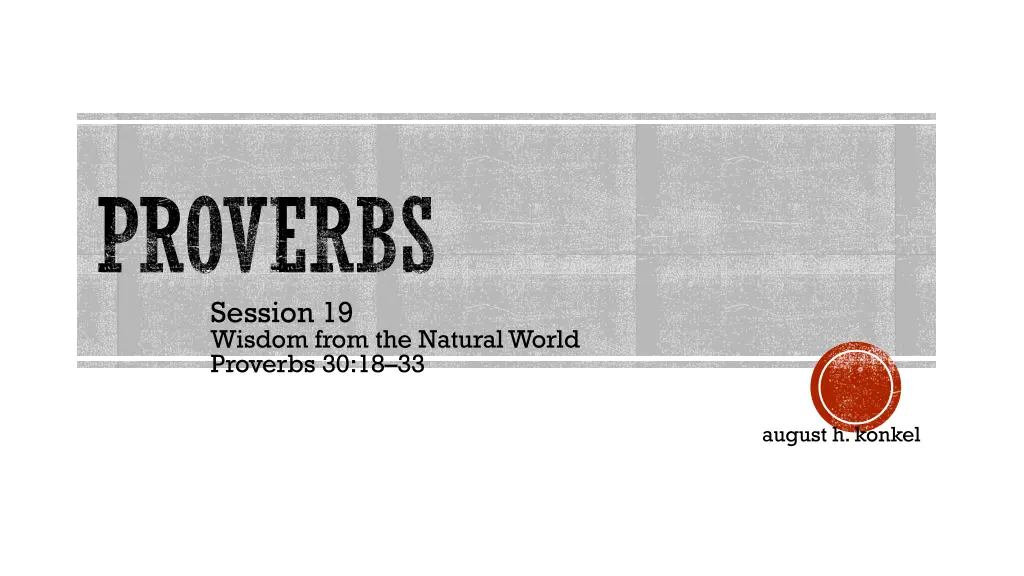 proverbs session 19 wisdom from the natural world