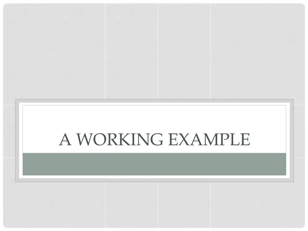 a working example