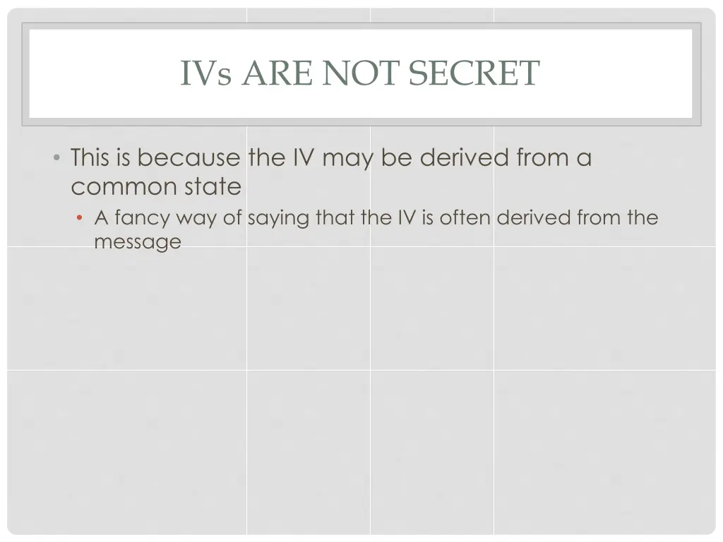 ivs are not secret