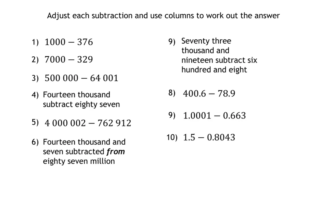 adjust each subtraction and use columns to work
