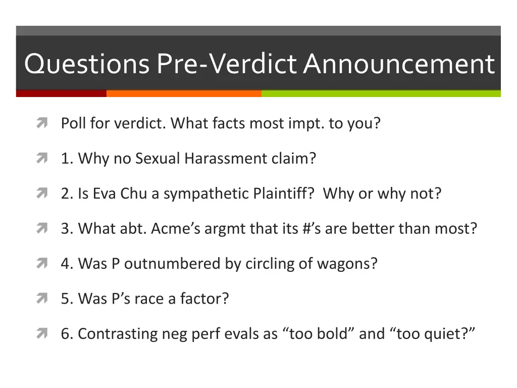 questions pre verdict announcement