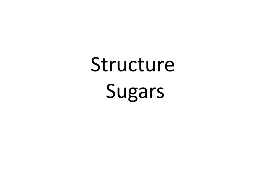 structure sugars