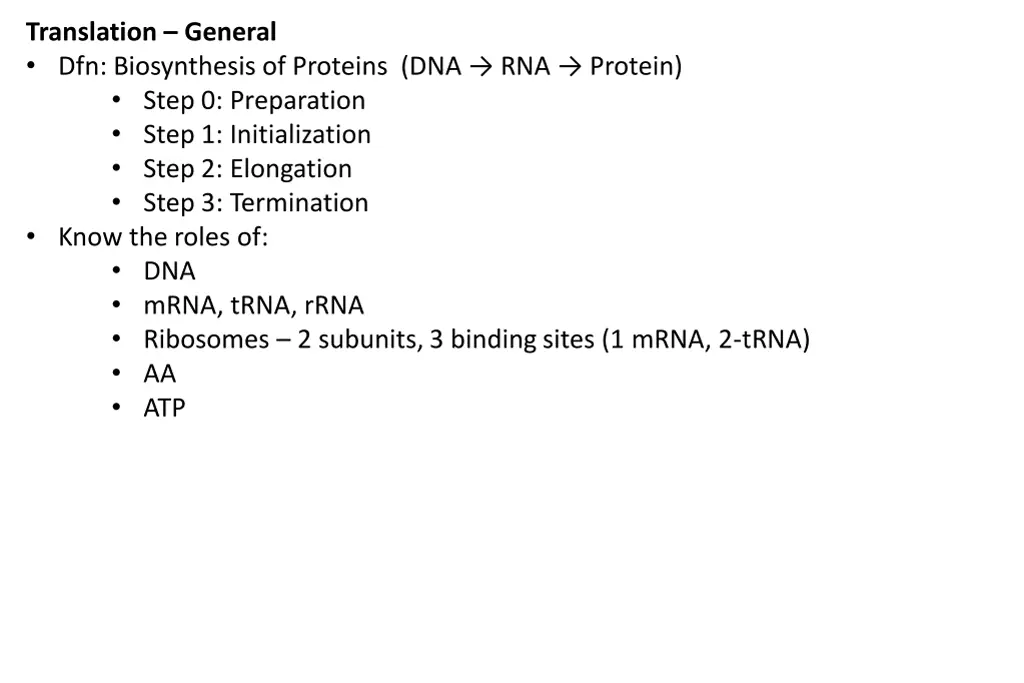 translation general dfn biosynthesis of proteins