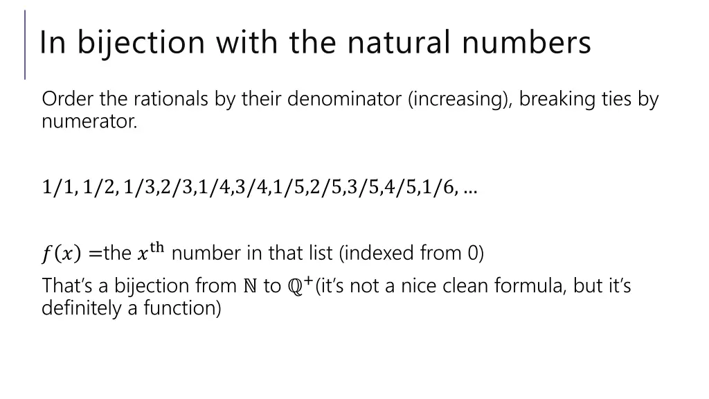 in bijection with the natural numbers