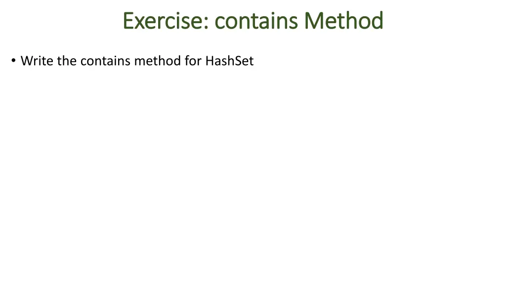 exercise contains method exercise contains method