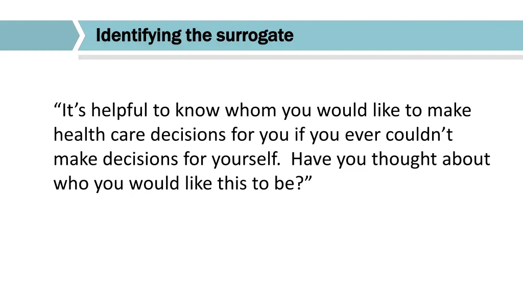 identifying the surrogate identifying