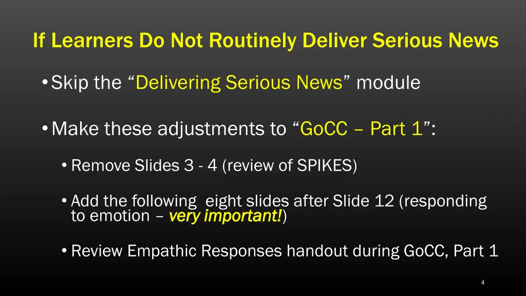 if learners do not routinely deliver serious news