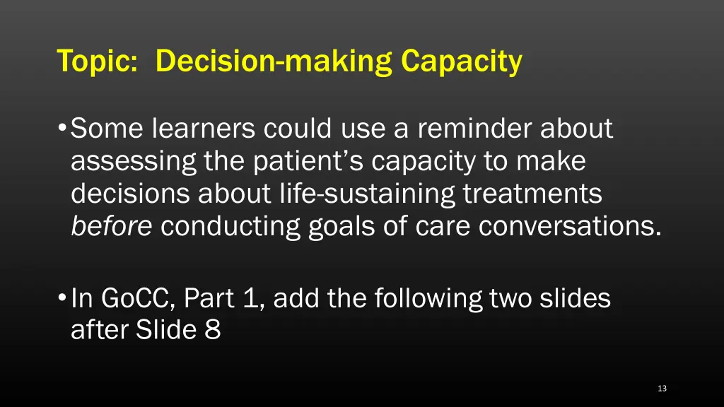 topic decision making capacity