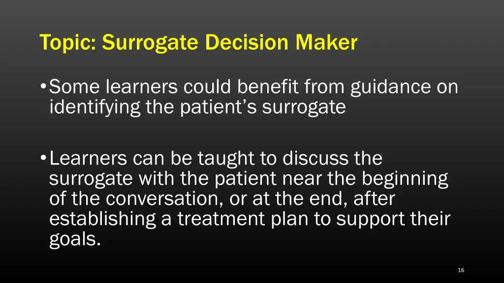topic surrogate decision maker