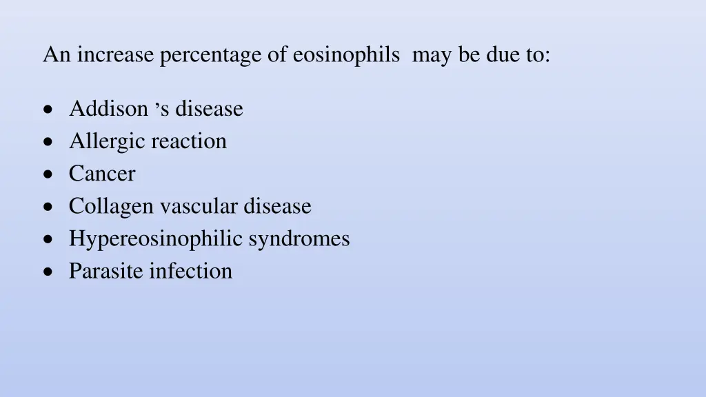 an increase percentage of eosinophils