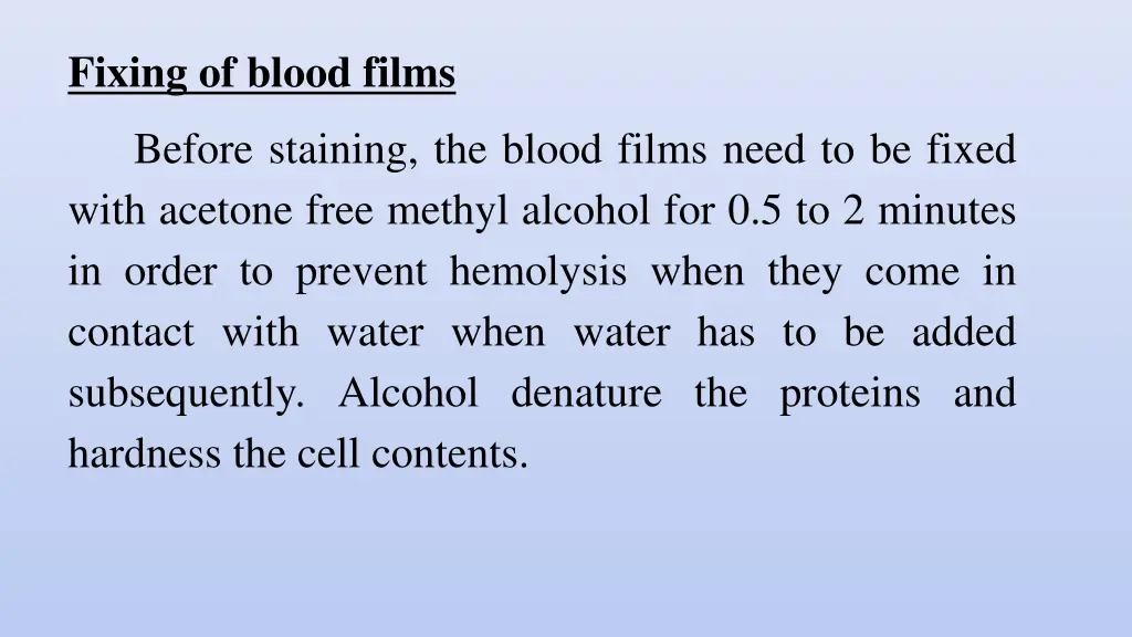 fixing of blood films