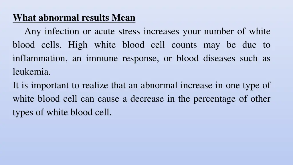 what abnormal results mean any infection or acute
