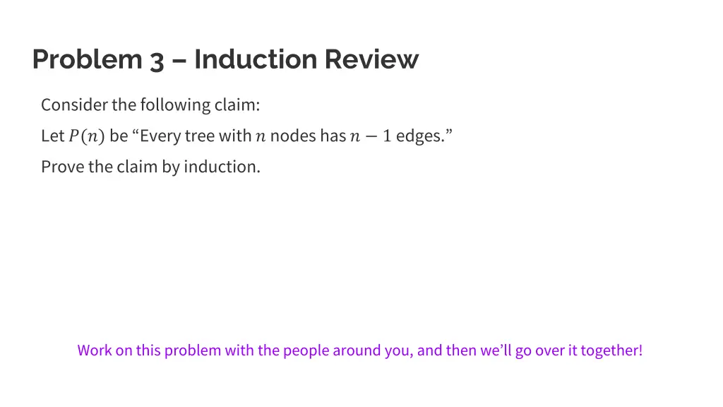 problem 3 induction review 4