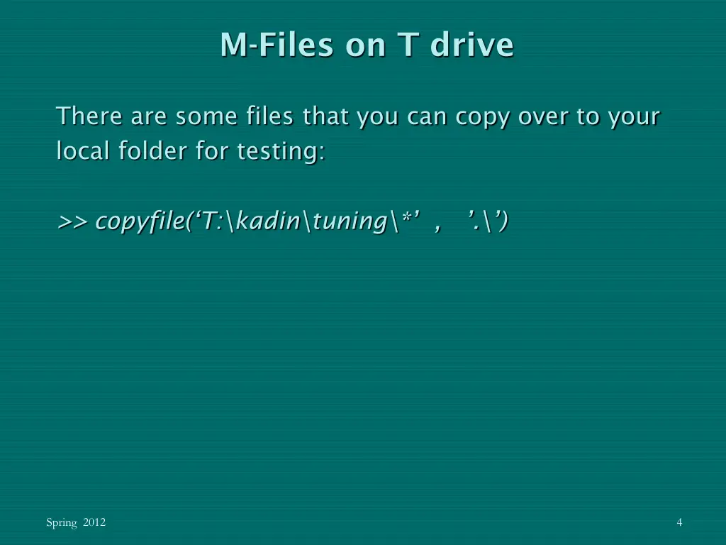 m files on t drive