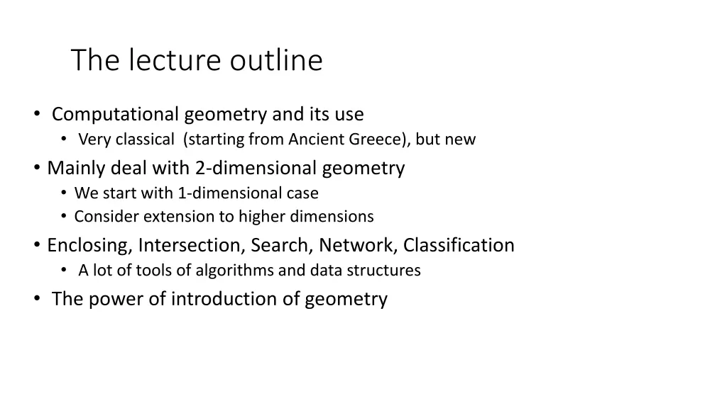 the lecture outline