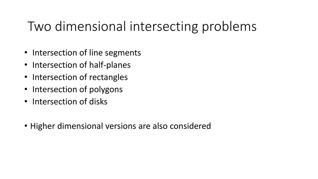 two dimensional intersecting problems