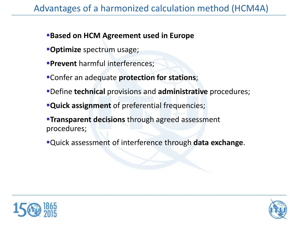advantages of a harmonized calculation method