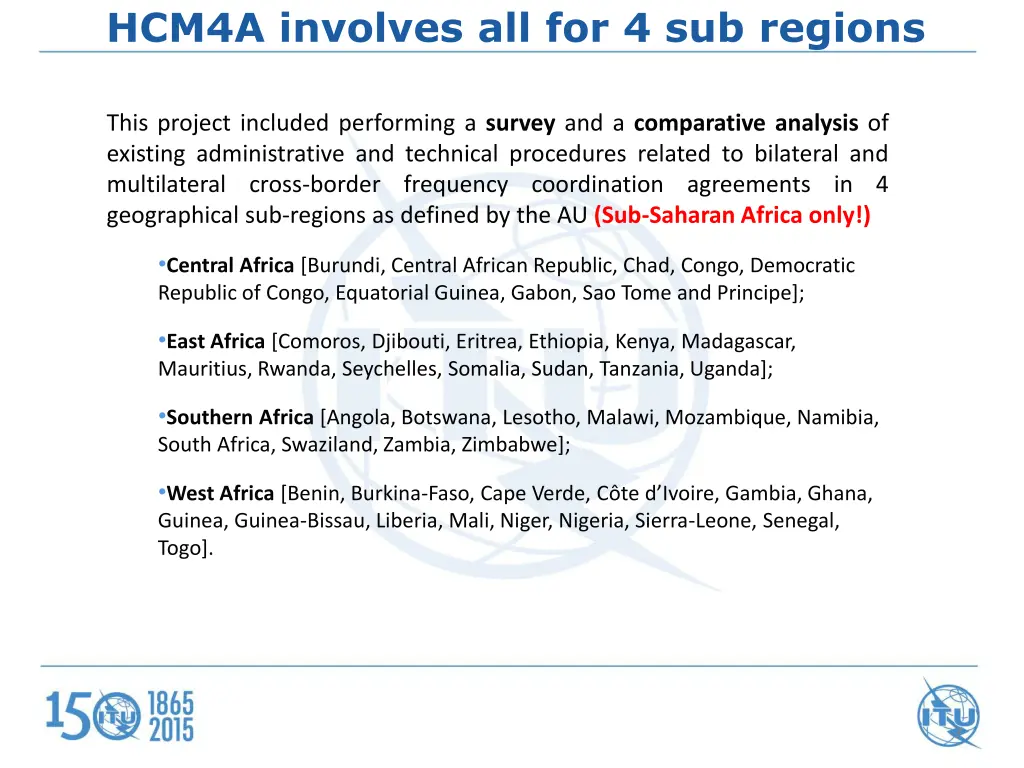 hcm4a involves all for 4 sub regions