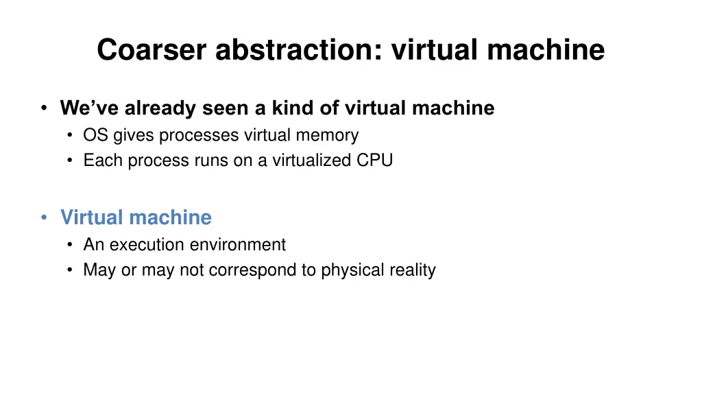 coarser abstraction virtual machine