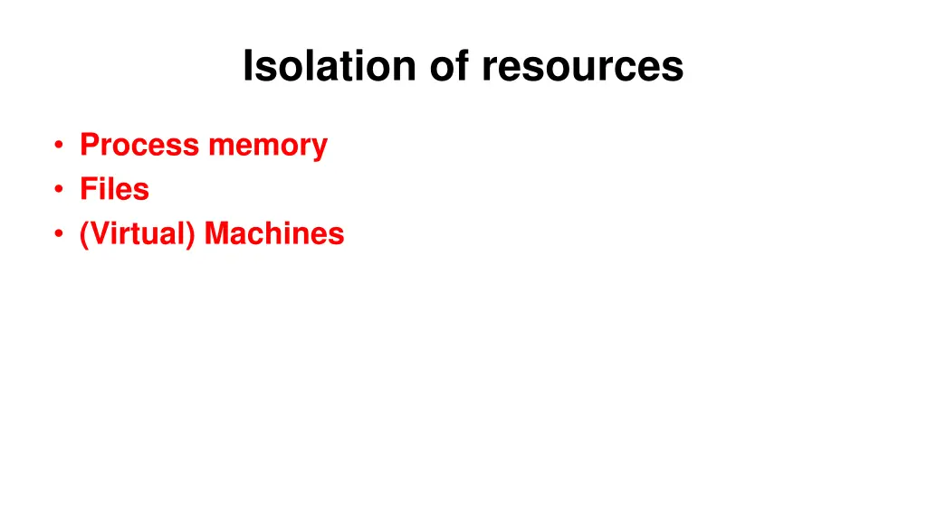 isolation of resources