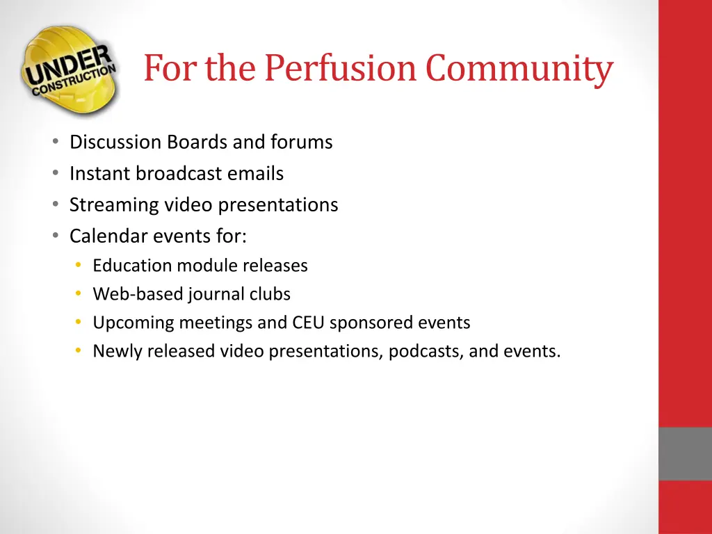for the perfusion community