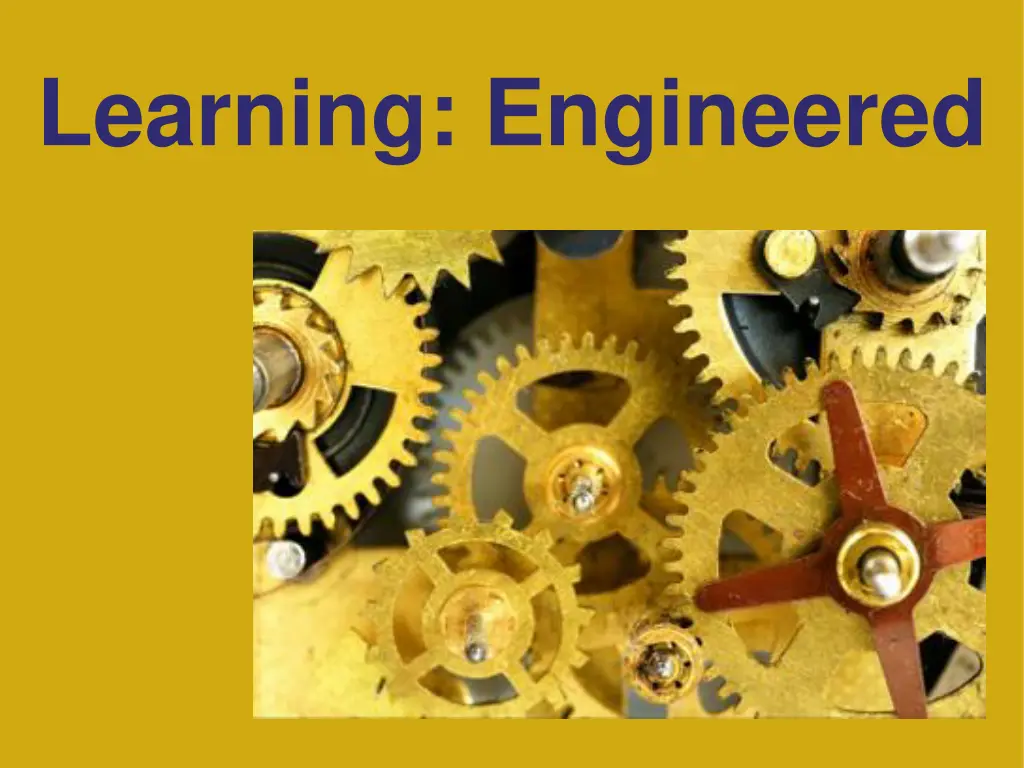 learning engineered