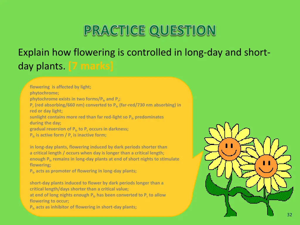 explain how flowering is controlled in long