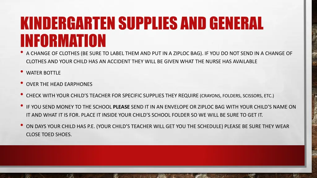 kindergarten supplies and general information
