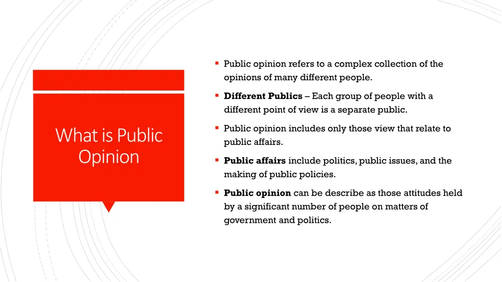 public opinion refers to a complex collection