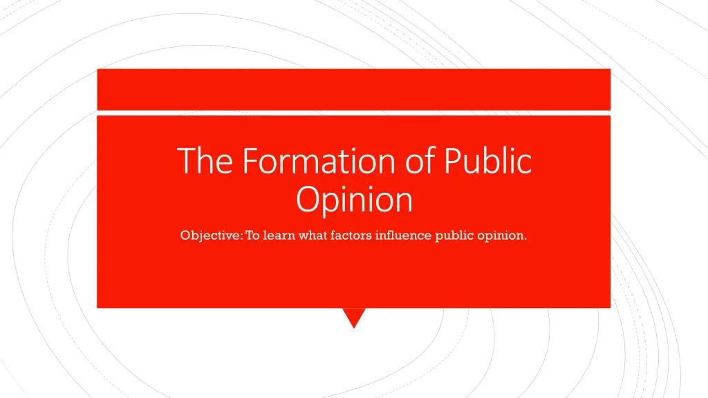 the formation of public opinion objective