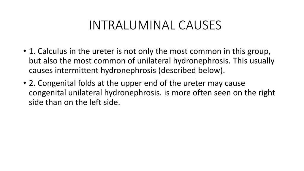 intraluminal causes