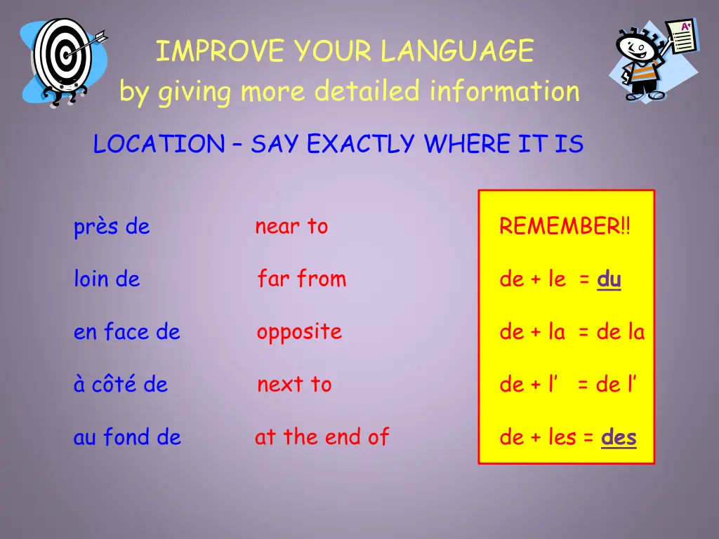 improve your language by giving more detailed