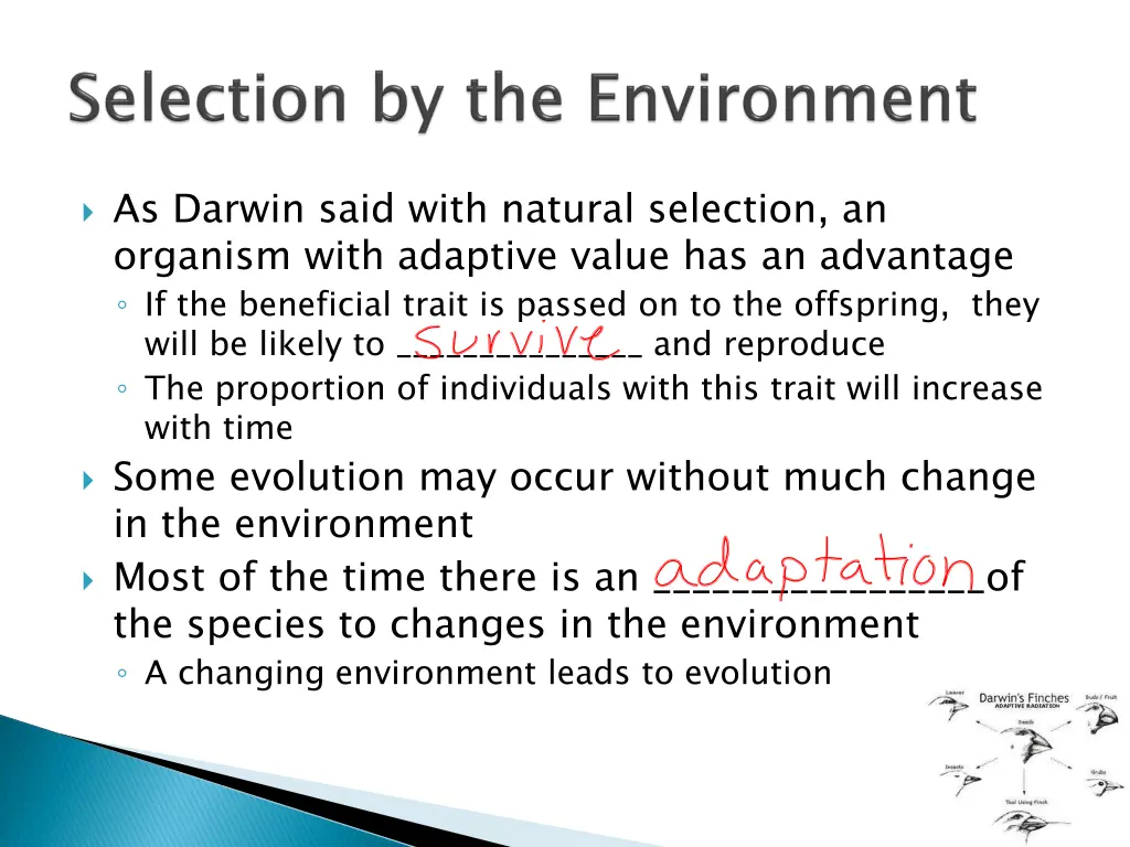 as darwin said with natural selection an organism
