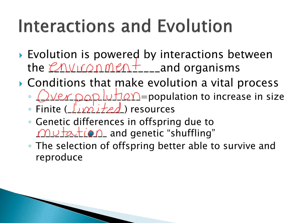 evolution is powered by interactions between