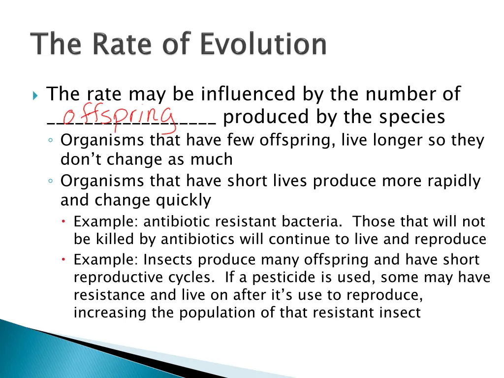 the rate may be influenced by the number