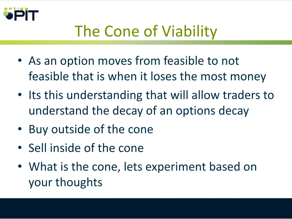 the cone of viability