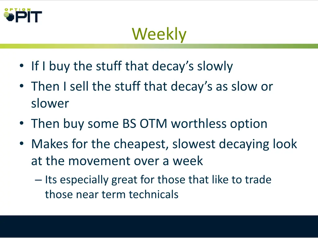 weekly