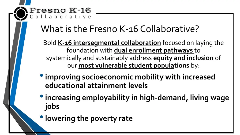 what is the fresno k 16 collaborative 1